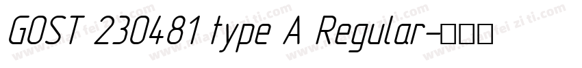 GOST 230481 type A Regular字体转换